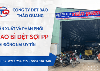 Công ty sản xuất và phân phối bao bì dệt sợi PP tại Đồng Nai uy tín